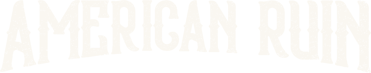 American Ruin